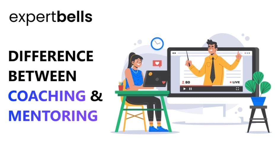 Key Difference Between Coaching and Mentoring