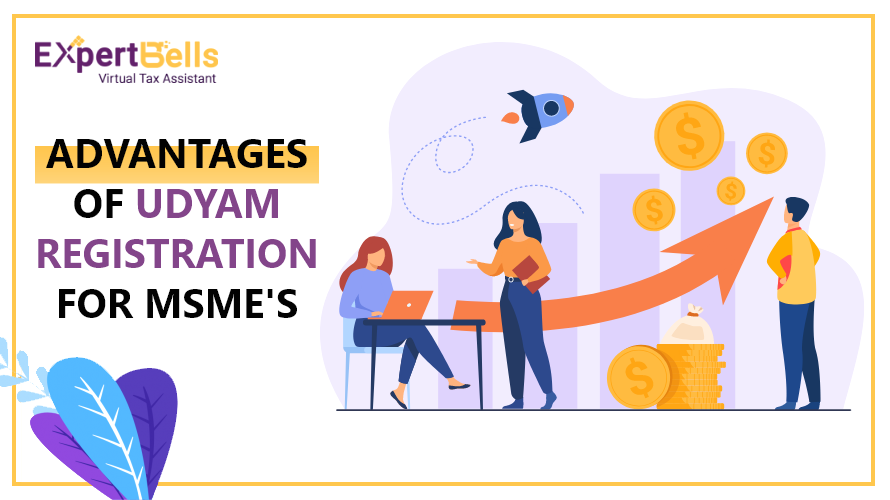 Advantages of Udyam Registration for MSMEs