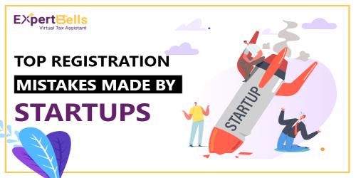 Top Registration Mistakes Made By Startups in India